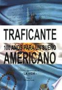 Libro 100 años para un sueño americano