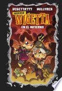 Libro 15. Universo Wigetta 1. En el infierno