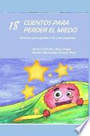 Libro 18 Cuentos Para Perder El Miedo: Historias Para Ayudar a Los Más Pequeños