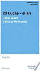 Libro 20 Lucas - Juan