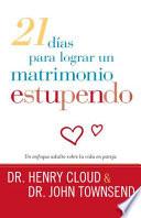 Libro 21 Dias Para Lograr Un Matrimonio Estupendo
