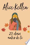 23 Otonos Antes de Ti
