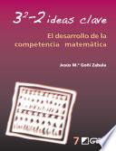 3-2 Ideas Clave. El desarrollo de la competencia matemática