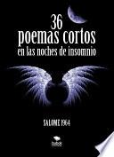 36 poemas cortos en la noche de insomnio