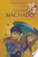 4 poemas de Antonio Machado y una tarde de lluvia
