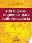 Libro 400 Nuevos Esquemas de Radiofrecuencia