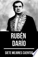 Libro 7 mejores cuentos de Rubén Darío