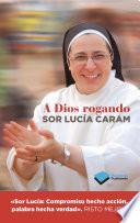 Libro A Dios rogando