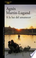 Libro A la luz del amanecer / By the Light of Dawn