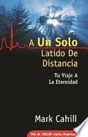 A Un Solo Latido de Distancia