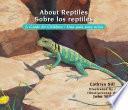 Libro About Reptiles / Sobre los reptiles