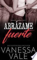 Abrázame fuerte