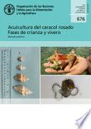 Libro Acuicultura del caracol rosado – Fases de crianza y vivero