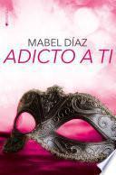 Libro Adicto a ti