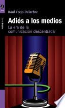 Libro Adiós a los medios