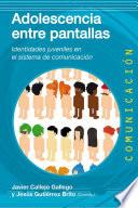 Adolescencia entre pantallas