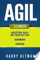 Agil: Gestion Ágil de Proyectos, Kanban, Scrum