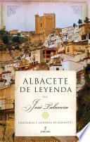 Albacete de leyenda