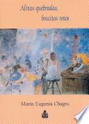 Libro Alitas quebradas, bracitos rotos