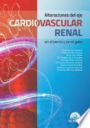 Libro Alteraciones del eje cardiovascular renal en el perro y en el gato