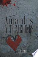 Libro AMANTES Y TRAICIONES