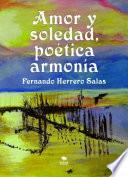 Libro AMOR Y SOLEDAD, POÉTICA ARMONÍA (2a Edición)