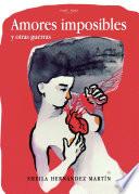 Libro Amores imposibles y otras guerras