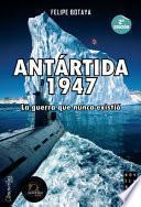 Antártida, 1947