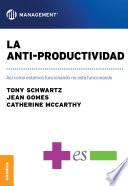 Anti-productividad, La