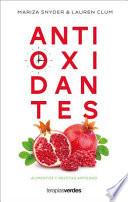 Libro Antioxidantes: Alimentos Y Recetas Antiedad