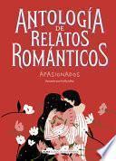 Antología de Relatos Románticos Apasionados