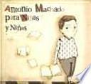 Antonio Machado para niñas y niños