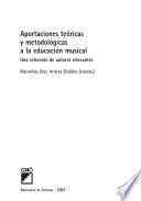 Aportaciones teóricas y metodológicas a la educación musical