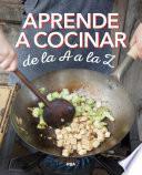 Libro Aprende a cocinar de la A a la Z
