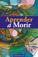 Libro Aprender a Morir