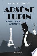 Libro Arsène Lupin. Caballero ladrón