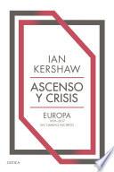 Ascenso y crisis