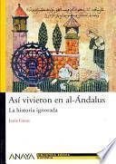 Libro Así vivieron en al-Ándalus