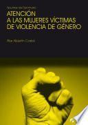 Libro Atención a las mujeres víctimas de violencia de género