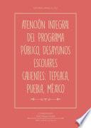 Libro Atención integral del programa público, desayunos escolares calientes: Tepeaca, Puebla, México