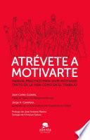 Libro Atrévete a motivarte