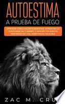 Libro Autoestima a prueba de fuego