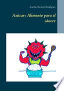 Libro Azúcar: Alimento para el cáncer