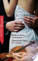 Baile en París/Demasiado lejos