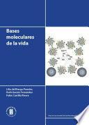 Libro Bases moleculares de la vida