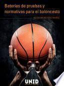 Libro Baterías de pruebas y normativas para el baloncesto