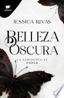 Libro Belleza oscura (Poder y oscuridad 1)