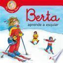 Libro Berta aprende a esquiar (Mi amiga Berta)