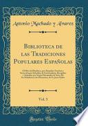 Libro Biblioteca de las Tradiciones Populares Españolas, Vol. 3