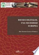 Libro Bienes digitales. Una necesidad europea.